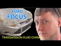 FORD Focus - Fiesta Transmission Fluid how to change dual clutch 2011 2012 2013 2014 2015 2016 2017