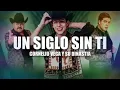 Un siglo sin ti (Cornelio vega) video letra
