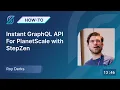 Instant Grap L API For Your PlanetScale Serverless Database with StepZen