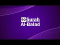 Download Lagu Surah Al Balad (The City) 100 Times With English Translation