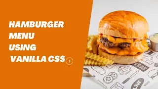 Hamburger Menu Vanilla CSS