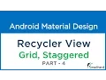 Android RECYCLER VIEW Linear Grid and Staggered Layout Manager Material Design - Part