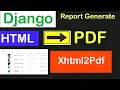 Django Course Part - 11 Create Html To PDF With Dynamic Data Using Xhtml2Pdf Package