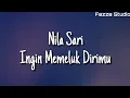 Download Lagu Nila Sari - Ingin Memeluk Dirimu ( Lirik )