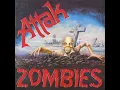 ATTAK - ZOMBIES FULL ALBUM