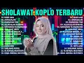 Download Lagu SHOLAWAT MERDU PENGANTAR TIDUR | ALBUM KOPLO MP3
