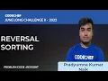 REVSORT REVERSAL SORTING June Long Challenge - II 2022 Problem Solutions CodeChef