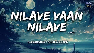 nilave vaan nilave lyrics maayi s a rajkumar sujatha mohan sarathkumar