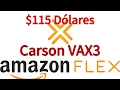 HACIENDO AMAZON FLEX EN CARSON VAX3