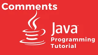 How and Why to write Comments - Java Tutorial For Beginners
