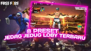 Download TOP 8 PRESET FF || JEDAG JEDUG LOBY TERBARU || PART4 MP3