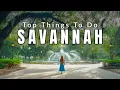 15 Things To Do In Savannah Georgia Where To Eat Savannah Travel Guide