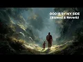 Caleb Gordon God Is By My Side (Slowed & Reverb)