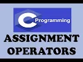 ASSIGNMENT OPERATOR IN C PROGRAMMING URDU HINDI