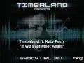 Timbaland ft. Katy Perry - If We Ever Meet Again
