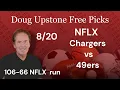 Chargers vs 49ers 26 NFLX Week 2 NFL Preseason Best Bets NFLPreseason Picks and Predictions