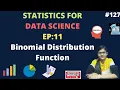 Statistics for Data Science EP 11 Binomial Distribution Function data science Statistics