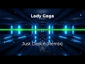Download Lagu Lady Gaga - Just Dance (Amin B. Remix)