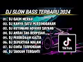 Download Lagu DJ SLOW BASS TERBARU 2024 | DJ GAUN MERAH ♫ DJ HANYA SATU PERSINGGAHAN FULL BASS | FULL ALBUM
