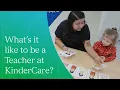 What s it like to be a teacher at KinderCare