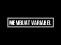 BELAJAR PYTHON BAGIAN 2 membuat variabel