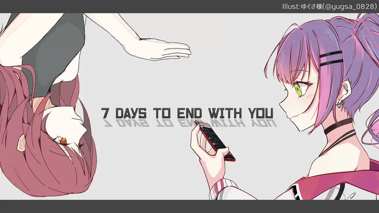 【7 Days to End with You】主人公の会話を理解しろ！　※ネタバレあり【常闇トワ/ホロライブ】