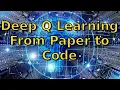 New Course Exclusive Deep Q Learning From Paper to Code