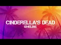 Emeline - Cinderella’s dead (lyrics)