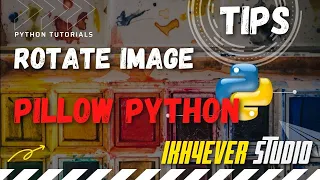 How to rotate images using pillow in python