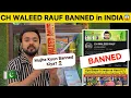 Download Lagu Mujhe kyun Banned Kiya? Ch Waleed Rauf is Banned in India why?