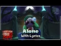 Alone WITH LYRICS - FNF: Mario's Madness V2 Cover