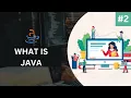 Java Course Project Based Learning 02 - What Is Java