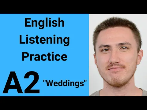 A2 English Listening Practice - Weddings
