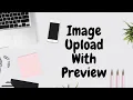 Image Upload With Using jQuery and CSS Yes I Can Do