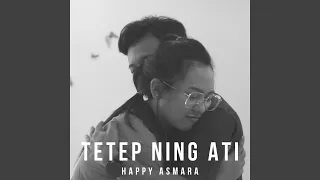Download Tetep Ning Ati MP3