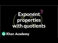 Exponent properties involving quotients examples 8th grade Khan Academy