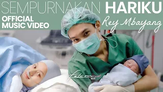 rey mbayang sempurnakan hariku official music video 