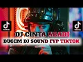 Download Lagu DJ CINTA ABADI X DJ KAU BERIKAN KASIH SAYANG PADA DIRIKU INI || DUGEM DJ FULL BASS PILIHAN TERBAIK