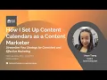 JTCM - How I Set Up Content Calendars as a Content Marketer