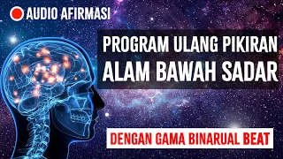 Download DENGARKAN AUDIO AFIRMASI/SUGESTI INI UNTUK UNTUK MEMPROGRAM ULANG PIKIRAN BAWAH SADAR MP3