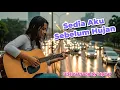 Lagu Idgitaf - Sedia Aku Sebelum Hujan | Cover by Ai Music Project