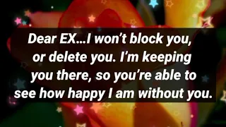 Download Dear ex,  I won't block you or delete you... I'm keeping you there...👩‍❤️‍💋‍👨💝😘 MP3