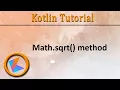 Kotlin Tutorial Math sqrt