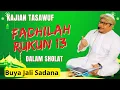 Download Lagu Fadhilah rukun 13 dalam Sholat, Buya H M Jali Sadana Tuanku Sinaro Mangkuto