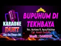 Download Lagu Bupuhum Di Tekhbaya KARAOKE DUET |Lagu Dangdut Lampung Apriana ft. Agus Kelabay | Cipt Hendri Semaka