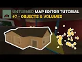 Unturned Map Editor for Beginners - Objects Volumes Part 7