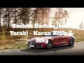 Bachke Bachke (feat. Yarah) - Karan Aujla & Ikky