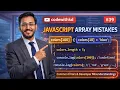 JavaScript Array Mistakes Developers Make Common Errors Explained Part 39