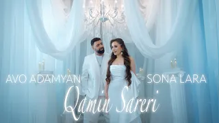 Sona Lara & Avo Adamyan - Qamin Sareri