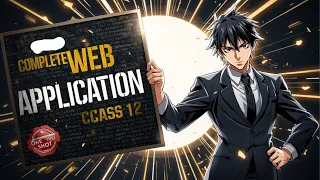 Class 12 Web Applications COMPLETE One Shot ALL CHAPTERS CBSE 2026